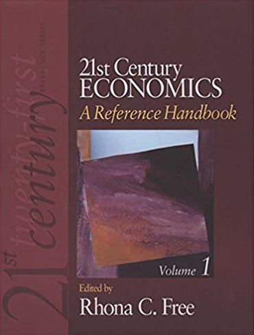 21st Century Economics: A Reference Handbook, ISBN-13: 978-1412961424