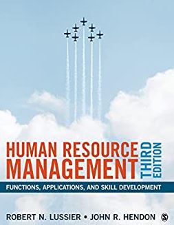 Human Resource Management Third Edition, ISBN-13: 978-1506360348