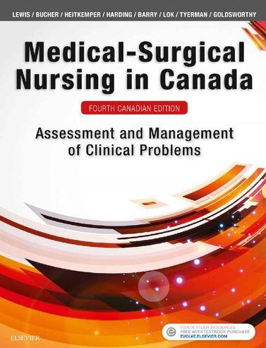Medical-Surgical Nursing in Canada 4th Edition Sharon L. Lewis, ISBN-13: 978-0323848435