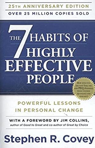The 7 Habits of Highly Effective People: Powerful Lessons in Personal Change, ISBN-13: 978-1451639612
