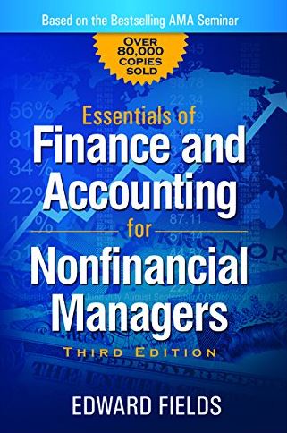 The Essentials of Finance and Accounting for Nonfinancial Managers 3rd Edition, ISBN-13: 978-0814436943