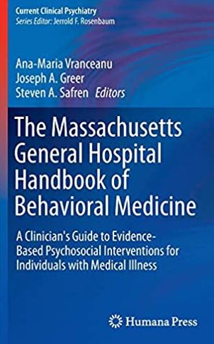 The Massachusetts General Hospital Handbook of Behavioral Medicine, ISBN-13: 978-3319292922