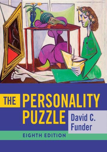 The Personality Puzzle Eighth Edition David C. Funder, ISBN-13: 978-0393421781