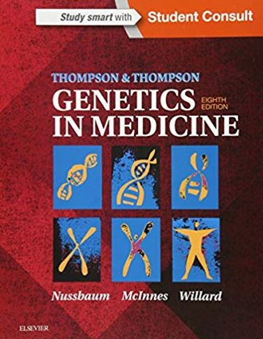 Thompson & Thompson Genetics in Medicine 8th Edition, ISBN-13: 978-1437706963