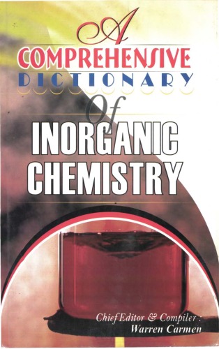 A Comprehensive Dictionary of Inorganic Chemistry by Warren Carmen, ISBN-13: 978-8182470507