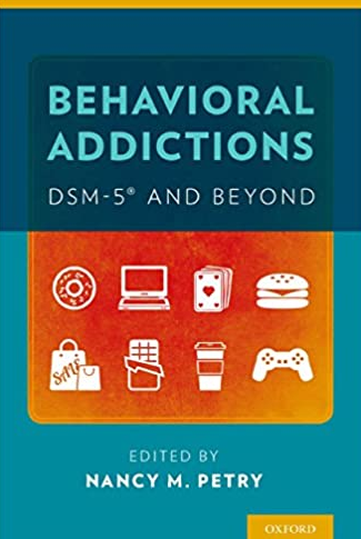 Behavioral Addictions: DSM-5 and Beyond, ISBN-13: 978-0199391547