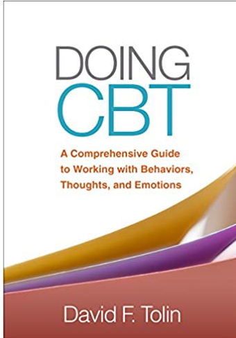 Doing CBT: A Comprehensive Guide to Working with Behaviors, Thoughts, and Emotions, ISBN-13: 978-1462527076