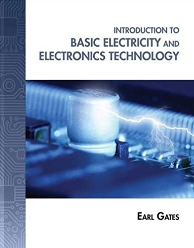 Introduction to Basic Electricity and Electronics Technology, ISBN-13: 978-1133948513