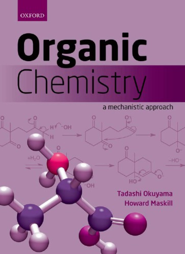 Organic Chemistry: A Mechanistic Approach, ISBN-13: 978-0199693276