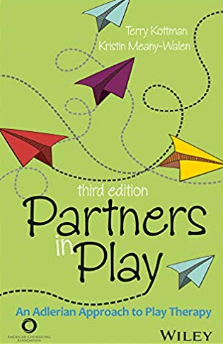 Partners in Play: An Adlerian Approach to Play Therapy 3rd Edition, ISBN-13: 978-1556203527