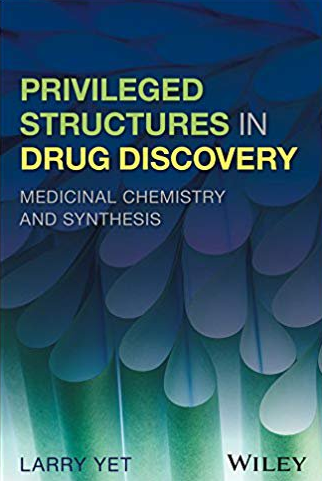 Privileged Structures in Drug Discovery, ISBN-13: 978-1118145661