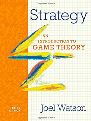 Strategy: An Introduction to Game Theory 3rd Edition, ISBN-13: 978-0393918380